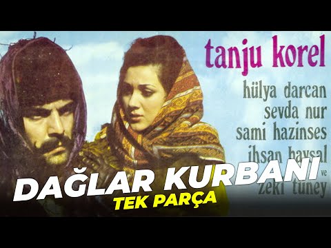 Dağlar Kurbanı | Tanju Korel Hülya Darcan Kurbanı Eski Türk Filmi Full İzle