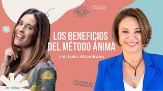 Conoce el MÉTODO ANIMA ✨ | Luisa Altamirano y LuzMa Zetina