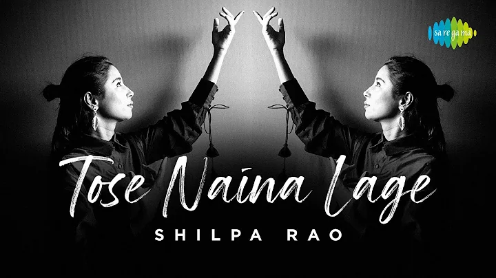 Tose Naina Lage | Shilpa Rao | Jivitesh Kharbanda | Cover Song