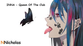 INNA - Queen Of The Club | NS Nightcore Remix Resimi