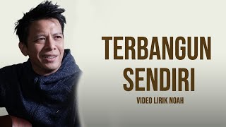 Download lagu TERBANGUN SENDIRI - NOAH | LIRIK NOSTALGIA LAGU NOAH | FULL ALBUM NOAH & PETERPAN