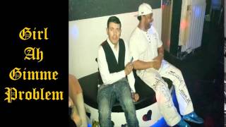 Girl Ah Gimme Problem ~ Trevolta Reggae Mix
