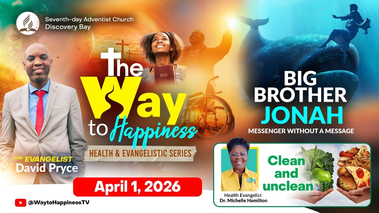 The Way to Happiness Evangelistic Series| April 1, 2026| Big Brother ...