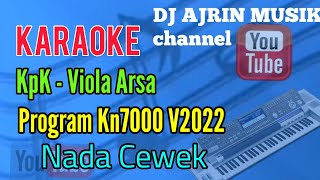 KPK _ KANGEN PENGEN KETEMU - VIOLA ARSA [ KARAOKE KN7000 ] NADA CEWEK STANDART