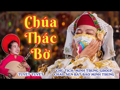 Video Chúa Thác Bờ - Dâng văn NS Tuyết Tuyết - youtube