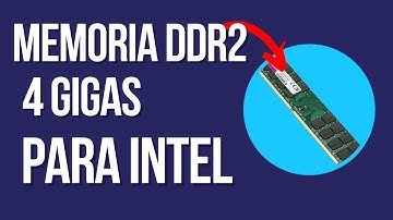 MEMORIA DDR2 4 GIGAS PARA INTEL | analise |