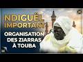 IMPORTANT : Le Ndiguël du Khalife des Mourides sur l'organisation des visites des fidèles (Ziarras)
