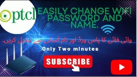 How to Change PTCL Wifi  Password and Name in Laptop. Easily Change PTCL Wifi Rowter Passward .