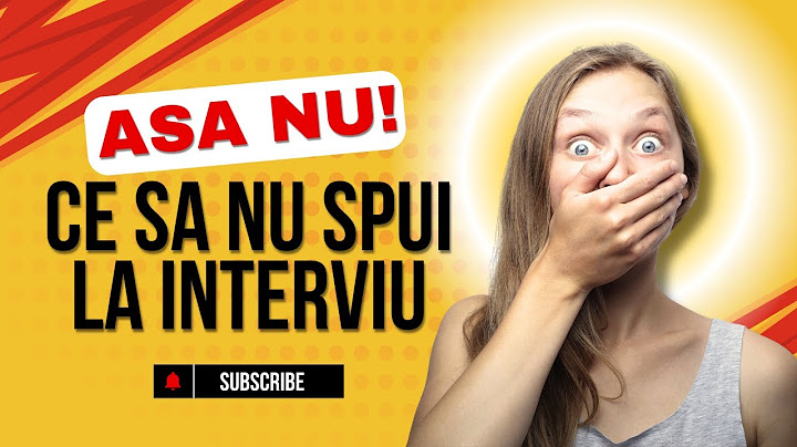 LUCRURI PE CARE SA NU LE SPUI LA INTERVIU