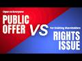 Rights Issue vs Public Offer — Key Differences Every Analyst Must Know"