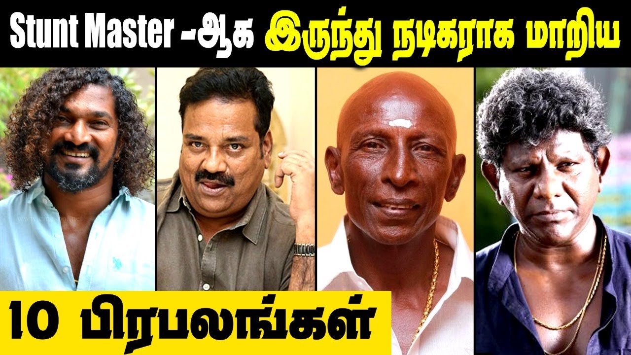 Top 10 Stunt Masters Who Became Actors in Tamil Cinema - YouTube