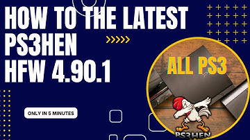 How To Install The Latest PS3HEN On ANY PS3 With HFW 4.90.1 (2023)