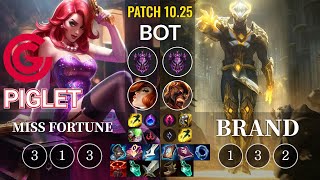 CG Piglet Miss Fortune vs Brand Bot - KR Patch 10.25