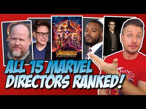 All 15 MCU Directors Ranked Worst to Best (Marvel Cinematic Universe)