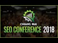 Chiang Mai SEO Conference 2018 Promo Video