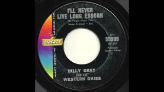Famous Billy Gray - I'll Never Live Long Enough (To Forget About You) Wealth