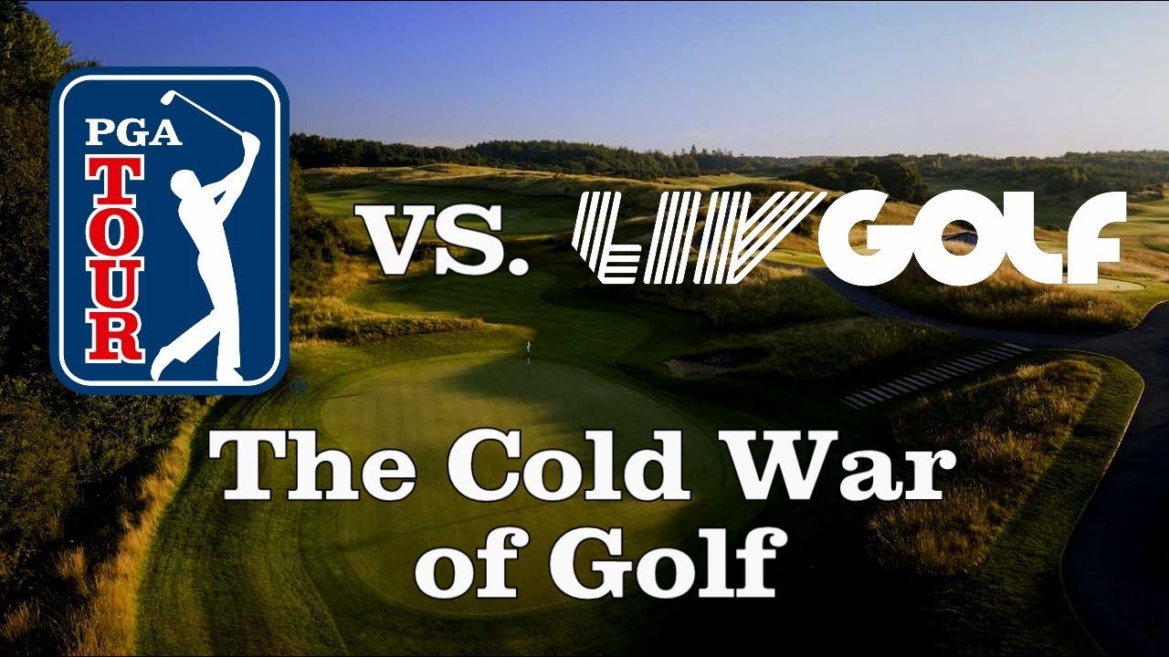 PGA Tour vs. LIV: The Cold War of Golf