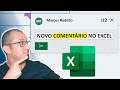 COMENTÁRIOS no Excel!!! Chegou a era das Anotações - Microsoft Excel