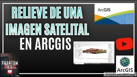 GENERAR EL RELIEVE DE UNA IMAGEN SATELITAL EN ARCGIS