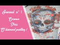 Journal n°1:Examen, stress et diamond painting !