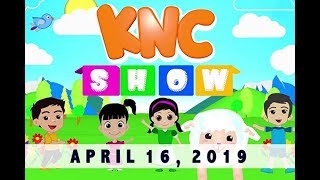 KNC Show (April 16, 2019)