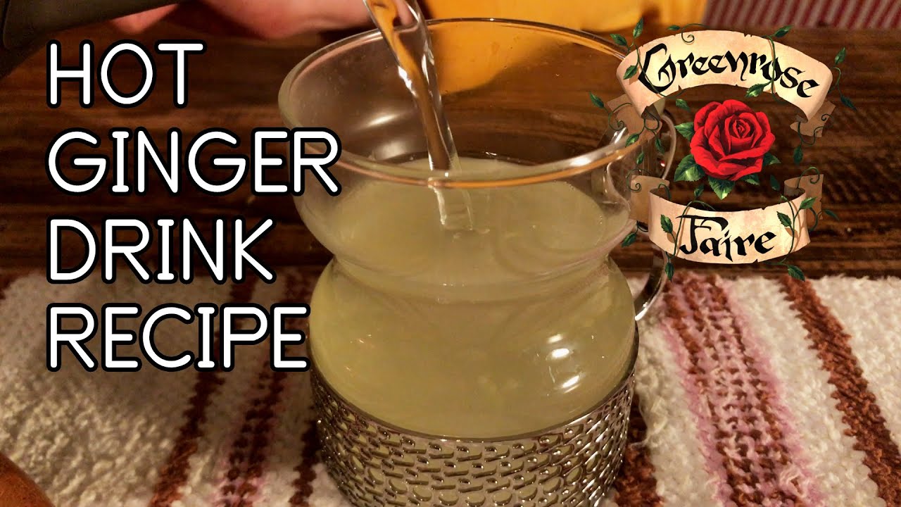 Hot ginger drink recipe (Cooking with Greenrose Faire) YouTube