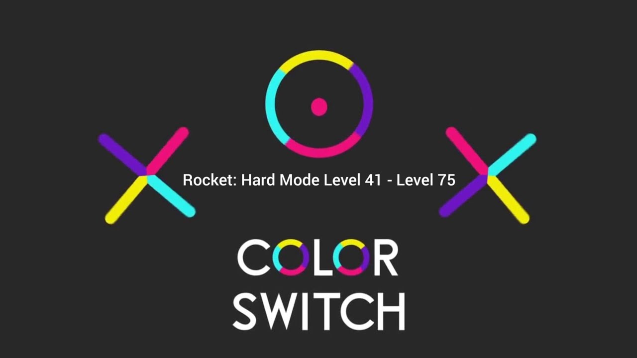 Color Switch Rocket Hard Mode Level 41 - Level 75