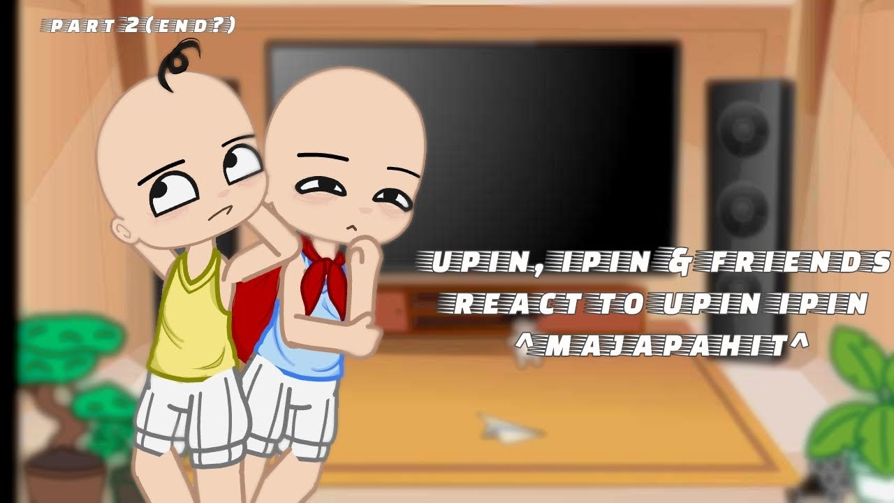 upin, ipin & friend react to upin ipin Majapahit || gacha club || part2(end?)   