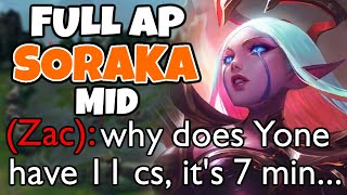 I tried FULL AP SORAKA MID and the ENEMY YONE legit COULD NOT PLAY. | 12.12