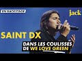 En backstage avec Saint DX à We Love Green