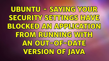 Ubuntu - saying your security settings have blocked an application from running with an...