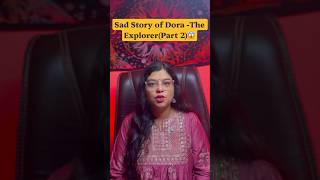 👑Topic 553: “Sad Story of Dora -The Explorer(Part 2)”😱😳| #voiceofkrishnaveni #horror