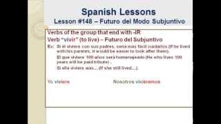 Free Spanish Lessons 148-Spanish Subjunctive Tense:Future-Video 2/2