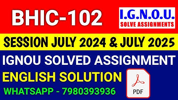 BHIC 102 solved assignment 2024-25 | BHIC 102 solved assignment 2025 | Ignou BHIC 102 in English