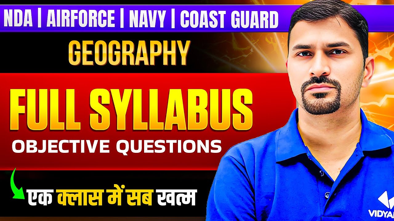 Geography Full Syllabus 2026 | NDA | Air Force | Objective Questions | One Shot Complete Preparation