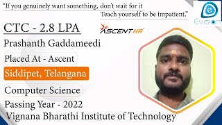 Congrats, Prashanth | Selected in Ascent | 2.8 LPA | Computers Science, PoY 2022 |Siddipet,Telangana