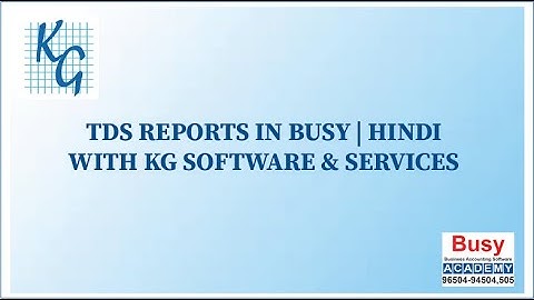 TDS IN BUSY | TCS | GST IN BUSY  | HINDI | EXPLAINED | BUSY ACADEMY | BUSY ACCOUNTING SOFTWARE