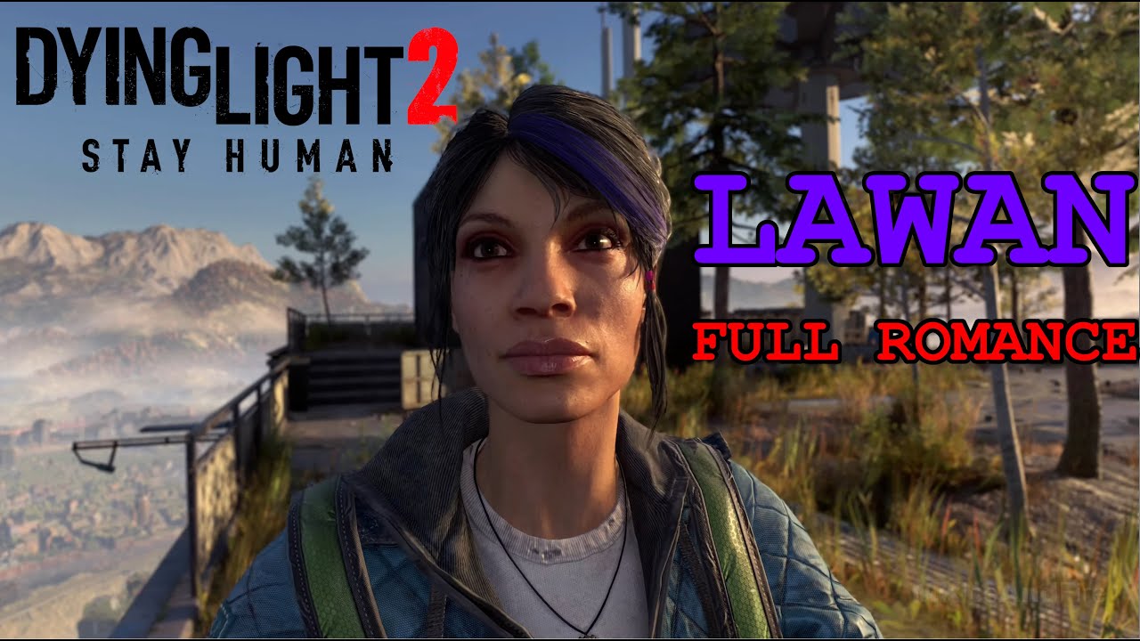 Dying Light 2 Lawan Romance All Kisses Hugs Scenes And Ending With Her Youtube 