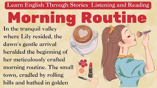 Morning Routine | Listening and Speaking practice | Reading English | Improve your English screenshot 2