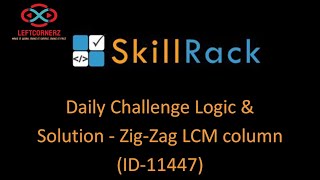 skillrack daily challenge logic and solution - zig-zag LCM column - (03-12-2020) [id-11447]
