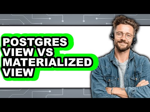 Postgres View vs Materialized View - Which Is Better?