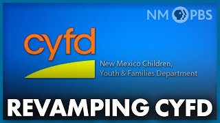 Revamping CYFD | The Line