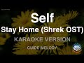 Self Stay Home Shrek OST Melody Karaoke Version 