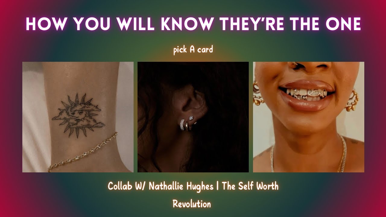 how you’ll know they are the one | pick a card collab w/ @NathallieHughes
