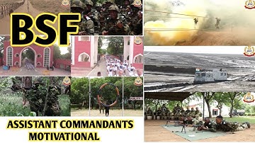 BSF SPECIAL VIDEO FOR UPSC ASSISTANT COMMANDANT MOTIVATIONAL VIDEO,TEKKANPUR TRAINING CENTER @BSF
