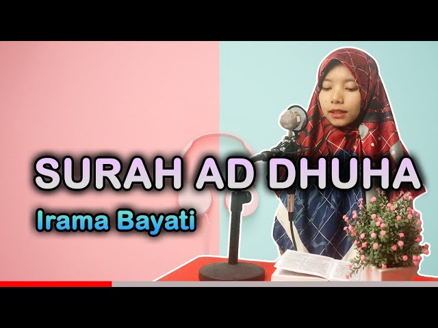 Merdu!! Murotal Surah Ad Dhuha Bayyati oleh Atika Rahmawati class=