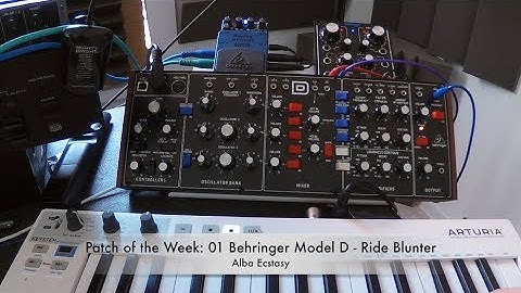PATCH of the WEEK 01: Behringer Model D - Ride Blunter