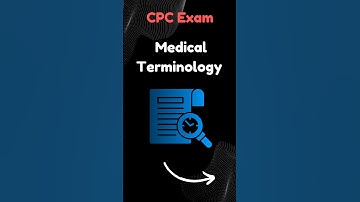 CPC Exam Medical Terminology frequently asked question. Let