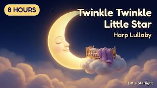 Twinkle Twinkle Little Star 🌙 8 Hours Harp Lullaby | All-Night Baby Sleep Music