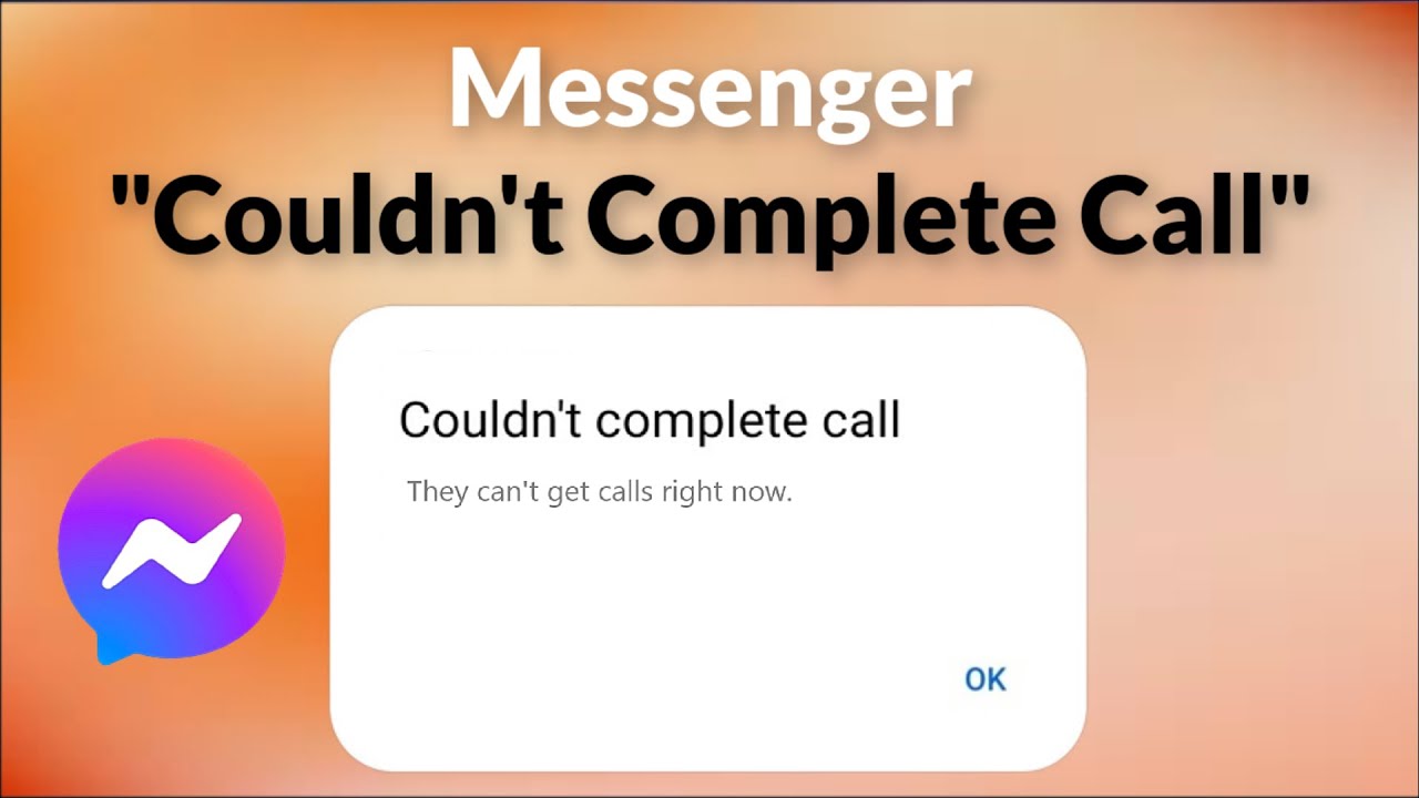 Messenger - Couldn't Complete Call - They Can't Get Calls Right Now - Android - Fix - 2026